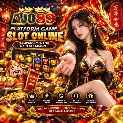 AJO89 - Game Slot Online dengan Beragam Tema dan Fitur Bonus
